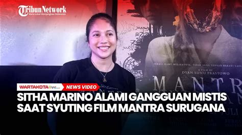 Sitha Marino Alami Gangguan Mistis Saat Syuting Film Mantra Surugana