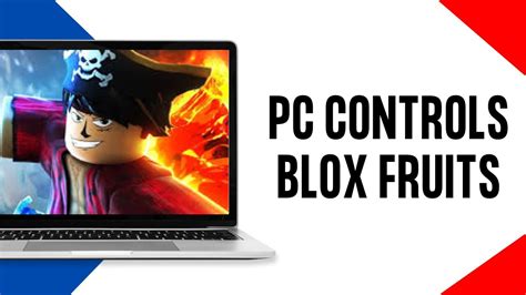 Pc Controls For Blox Fruits Roblox Full Guide Youtube