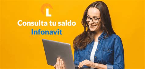 Cómo saber mi saldo de Infonavit Consulta tu saldo con 3 opciones