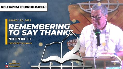 REMEMBERING TO SAY THANKS Pastor Ricardo Butch Garcia YouTube