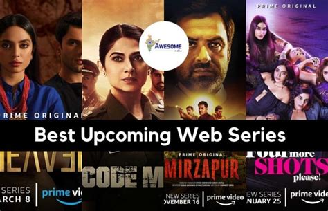 Best Upcoming Web Series in India You Just Cant Miss - Awes - EroFound