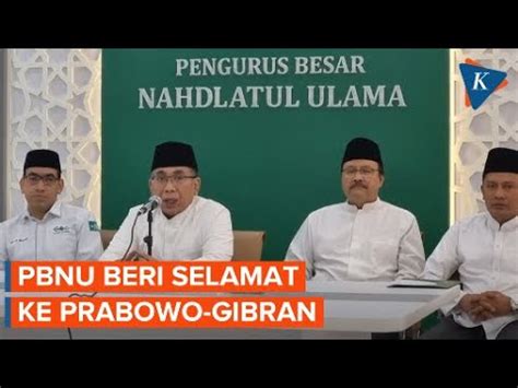 Pbnu Ucapkan Selamat Ke Prabowo Gibran Atas Kemenangan Di Pilpres