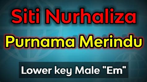 Purnama Merindu Siti Nurhaliza Karaoke Low Key Youtube