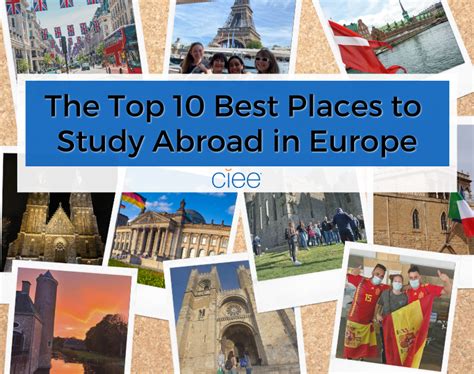 10 Of The Best Places To Study Abroad In Europe Ciee