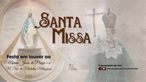 Novena Em Louvor Ao Menino Jesus De Praga E A N Sra Da Medalha