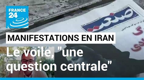 Manifestations En Iran La Question Du Voile Pose La Question Du