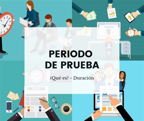 Periodo de prueba Qué es Duración Legalitia Tu Abogado online