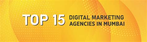 Top 15 Digital Marketing Agencies In Mumbai