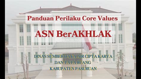 IMPLEMENTASI CORE VALUES ASN BerAKHLAK Dinas Sumber Daya Air Cipta