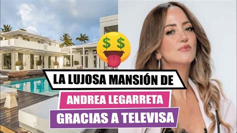 🤑la Lujosa Mansión De Andrea Legarreta🏠 Gracias A Televisa😱 Youtube