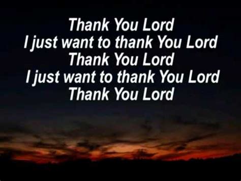 I Just Want To Thank You Lord Lyrics - LyricsWalls