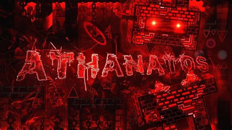 Athanatos 100 Extreme Demon By IIExenityII MY FAVORITE EXTREME