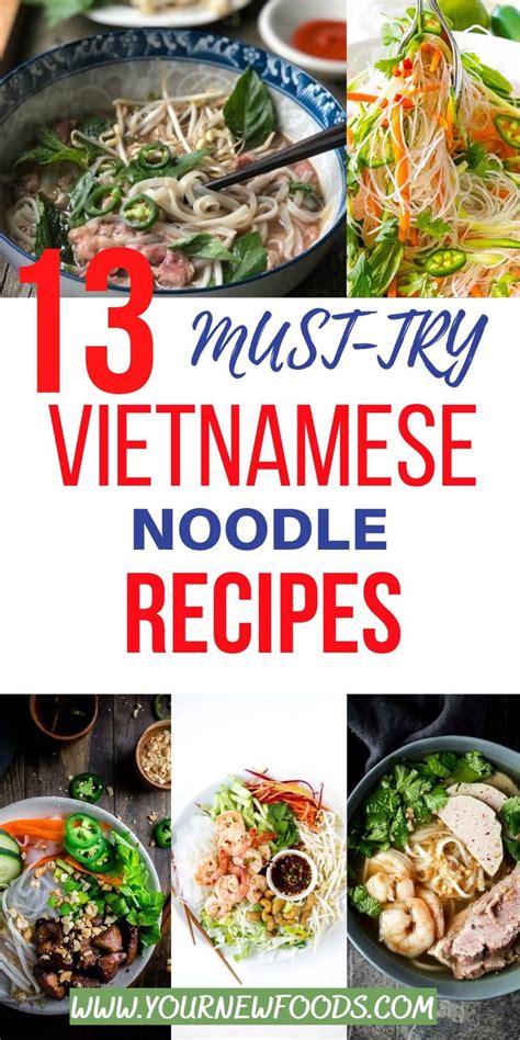 Must Try Vietnamese Noodle Recipes Elevated Layers Of Flavor