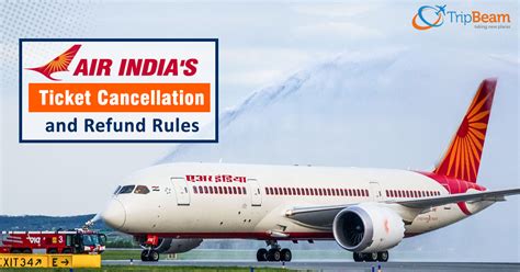 7 Air India Ticket Cancellation And Refund Rules That You Need To Know