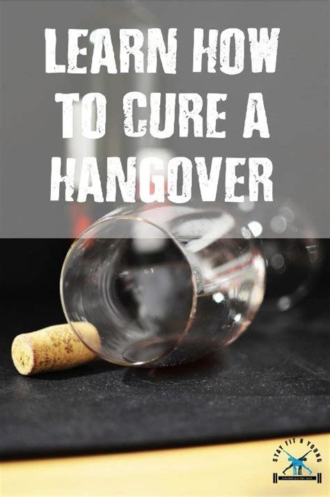 Easy Tips To Get Rid Of A Hangover Fast Learn How To Prevent A