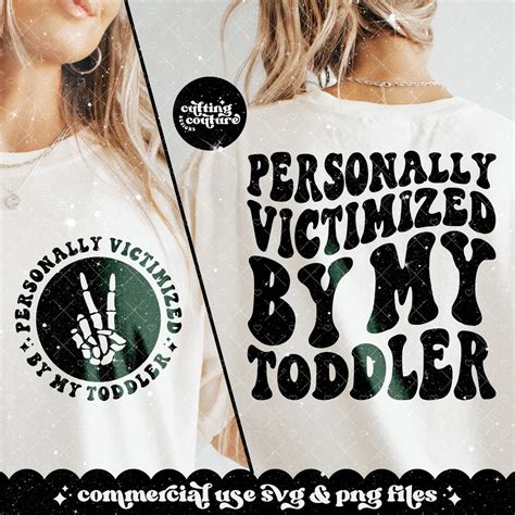 Personally Victimized By My Toddler Png Mom Svg Mom Png Toddler Png