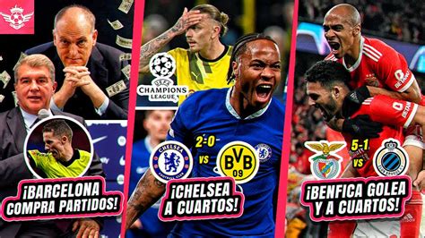 Chelsea Elimina Al Dortmund Y Esta En Cuartos Barcelona Denunciado