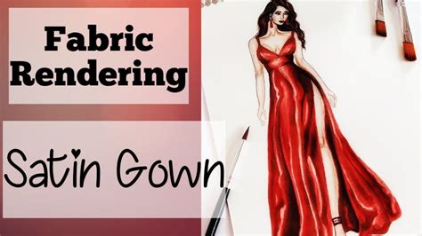 How To Draw Satin Satin Gown Fashion Illustration Youtube