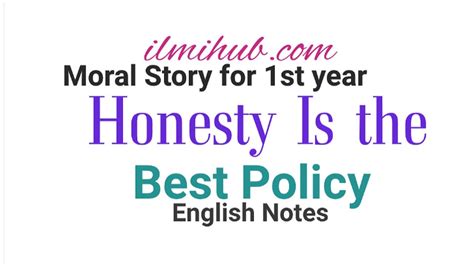 Honesty Is The Best Policy Story With Moral In English 1st Year Notes