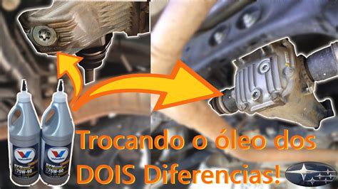 Trocamos o Óleo dos Diferenciais Dianteiro e Traseiro da Subaru YouTube