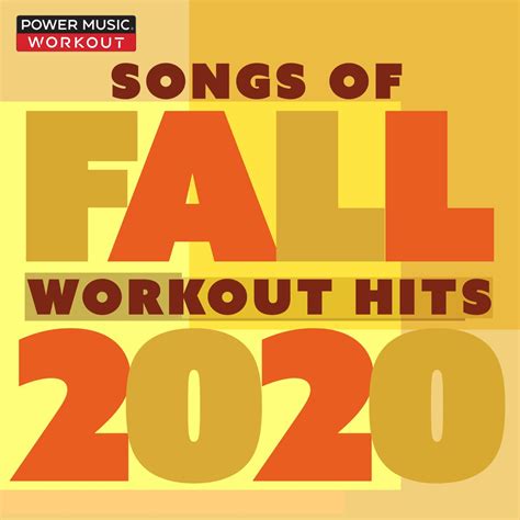 Songs Of Fall Workout Hits Nonstop Workout Mix Bpm By