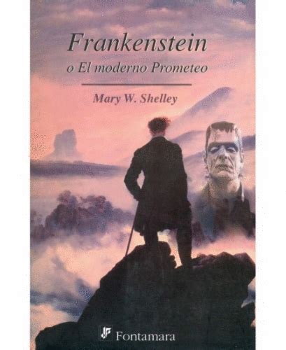 Frankenstein O El Moderno Prometeo Shelley Mary Libro En Papel