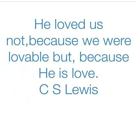 Pin By Lauren Cardillo On Phone Backgrounds How He Loves Us Cs Lewis