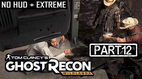 F I S T GHOST RECON WILDLANDS CO OP S2 Part 12 NO HUD EXTREME