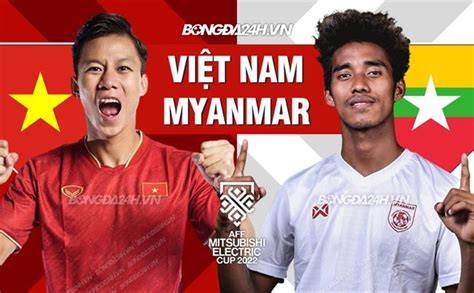 INFOGRAPHIC ĐT Việt Nam vs Myanmar Chênh lệch khoảng cách