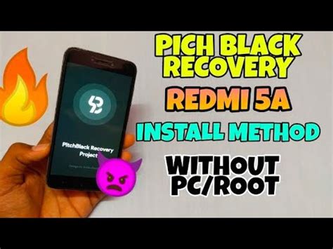 Pitch Black Recovery Pbrp For Redmi A Install Without Pc Root