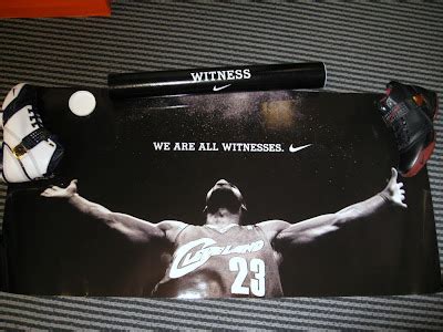 Nike WE ARE ALL WITNESSES Poster Available For Purchase NIKE LEBRON