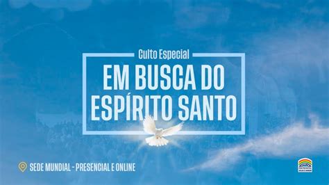 24 07 2022 Culto especial em busca do Espírito Santo no Templo da