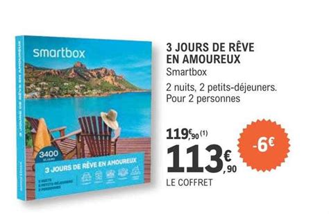 Promo Jours De R Ve En Amoureux Smartbox Chez E Leclerc Icatalogue Fr