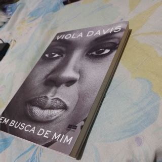 Livro Viola Davis Em Busca De Mim Novo Intacto Shopee Brasil