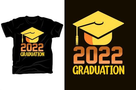 Premium Vector 2022 Graduation T Shirt Design