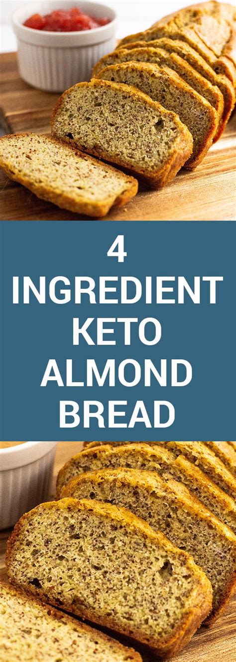 4 Ingredient Keto Almond Flour Bread Perfect Keto Recipe Keto