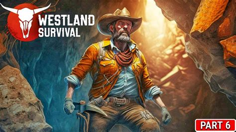 Cowboy Adventure In Westland Survival Westland Survival New