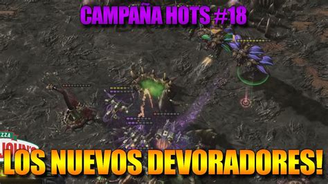 STARCRAFT 2 HEART OF THE SWARM MODO CAMPAÑA EP18 PABLO ASTUDILLO