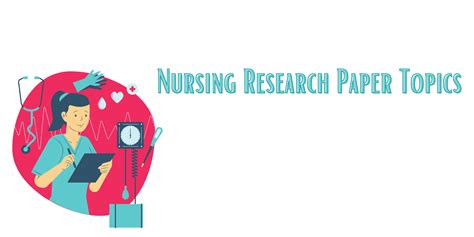 100 Best Nursing Research Topics For Students Studyclerk