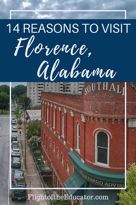 14 Reasons To Road Trip To Florence Alabama Flight Of The Educator