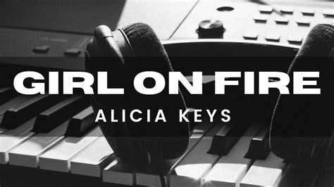Alicia Keys Girl On Fire Acoustic Karaoke Youtube