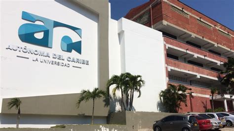 Las Irregularidades En La Universidad Autónoma Del Caribe Que Serán