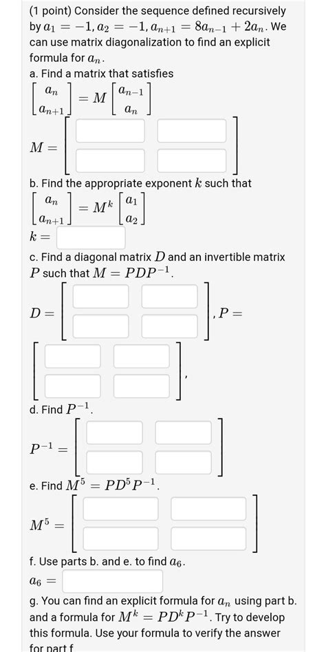 Solved Point Consider The Sequence Defined Recursively Chegg