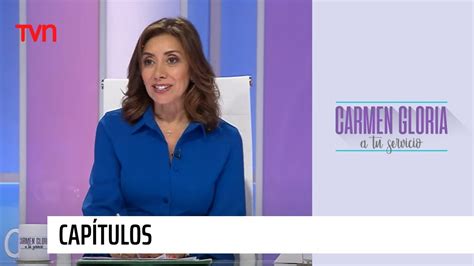 Carmen Gloria A Tu Servicio Cap Tulo De Mayo Enredos Y Una