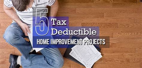 Tax Deductible Home Improvements What You Should Know This Year Home