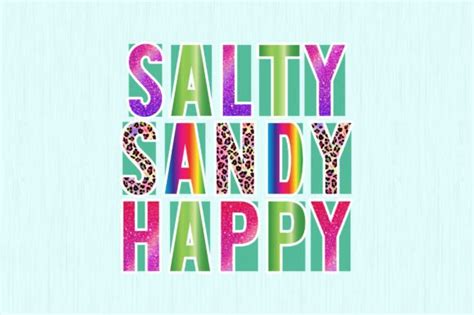 Salty Sandy Happy Sublimation Graphic By Mightypejes Creative Fabrica