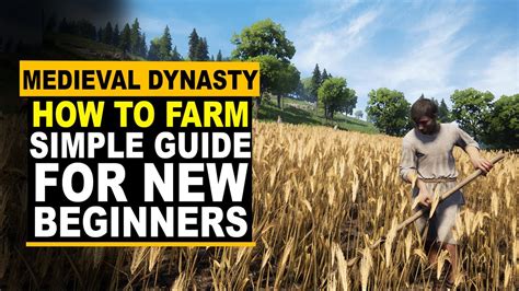 Medieval Dynasty - How to Farm and Grow Crop - YouTube