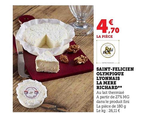 Promo Saint Felicien Olympique Lyonnais La M Re Richard Chez Super U