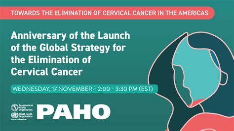 Anniversary Of The Launch Of The Global Strategy For The Elimination Of Cervical Cancer Paho