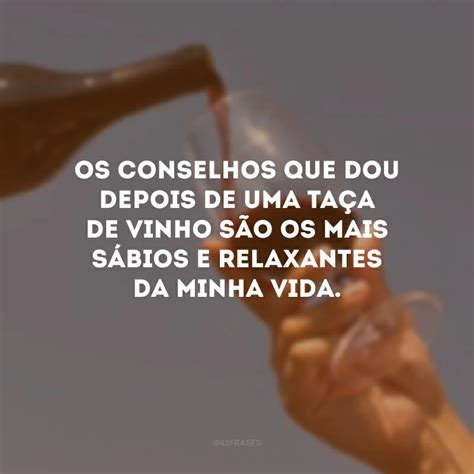 50 frases de vinho engraçadas para rir enquanto bebe uma garrafa